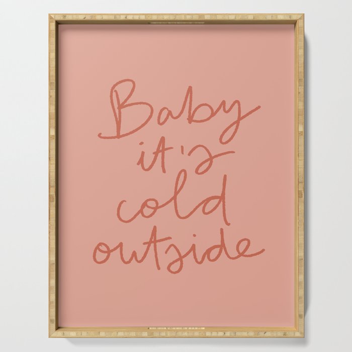 Baby It's Cold Outside Serving Tray Gallery Image 1