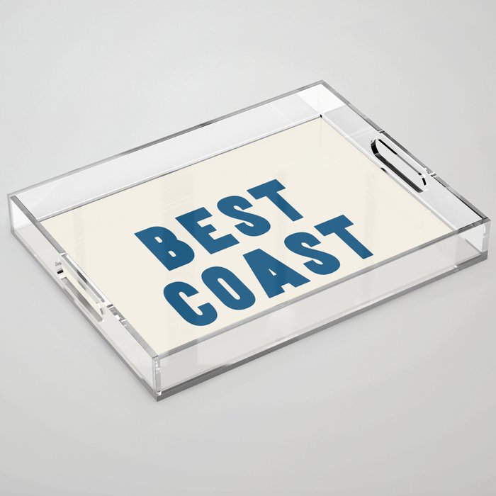 Best Coast - Navy Blue and Beige Typography Acrylic Tray Gallery Image 1