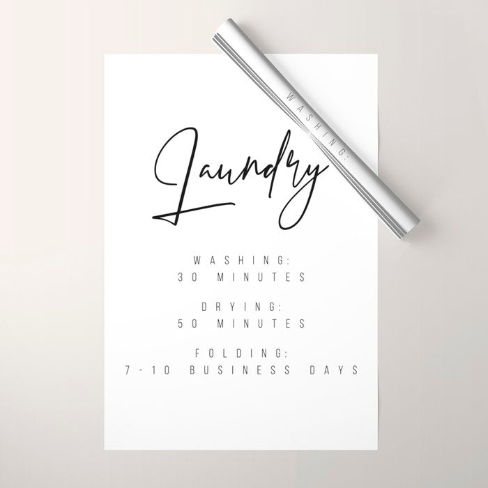 Laundry - Washing: 30 Minutes, Drying: 50 Minutes, Folding: 7-10 Business Days Wrapping Paper Gallery Image 1