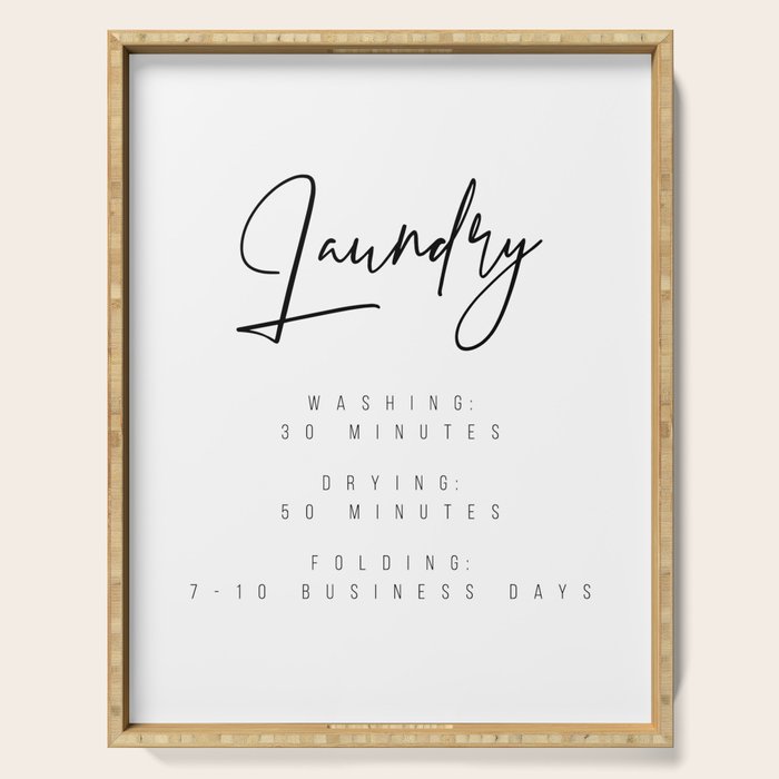Laundry - Washing: 30 Minutes, Drying: 50 Minutes, Folding: 7-10 Business Days Serving Tray Gallery Image 1