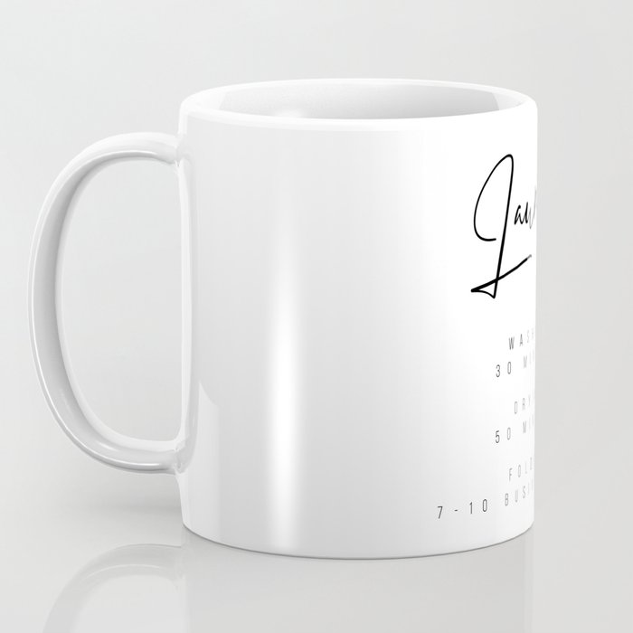 Laundry - Washing: 30 Minutes, Drying: 50 Minutes, Folding: 7-10 Business Days Coffee Mug Gallery Image 3