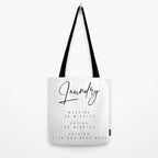 Laundry - Washing: 30 Minutes, Drying: 50 Minutes, Folding: 7-10 Business Days Tote Bag Gallery Image 2