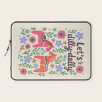 Let us dilly-dally Laptop Sleeve Gallery Image 1