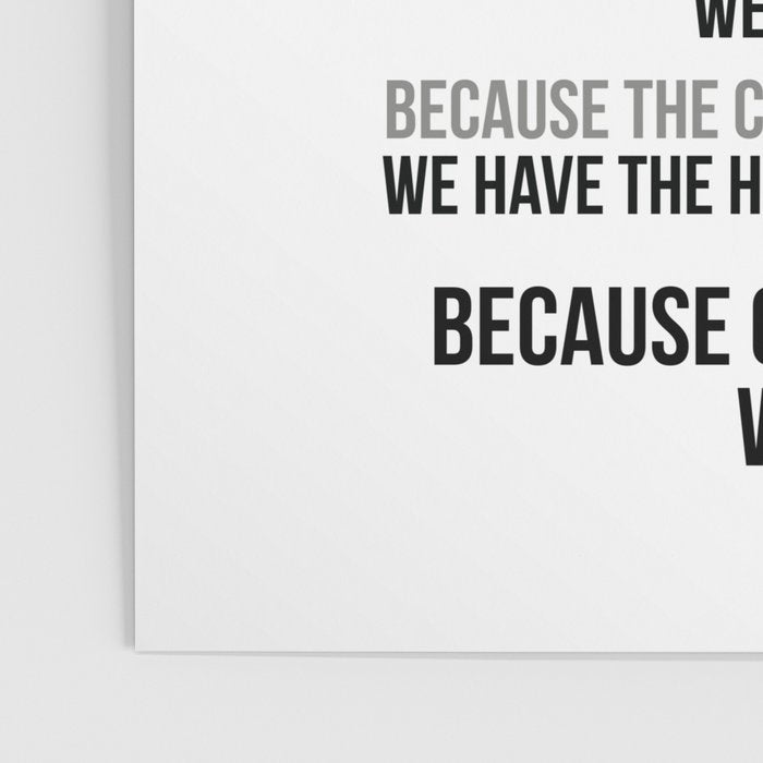 Because The Customer We Exist, Office Decor, Office Wall Art, Office Art, Office Gifts Poster Gallery Image 3