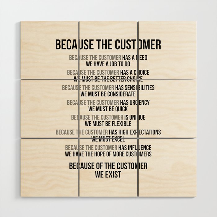 Because The Customer We Exist, Office Decor, Office Wall Art, Office Art, Office Gifts Wood Wall Art Gallery Image 1