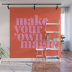 Make Your Own Magic | Pink and Orange Wall Mural Gallery Image 1