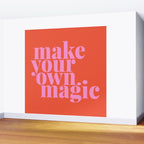 Make Your Own Magic | Pink and Orange Wall Mural Gallery Image 2