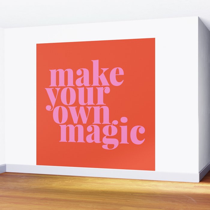 Make Your Own Magic | Pink and Orange Wall Mural Gallery Image 2