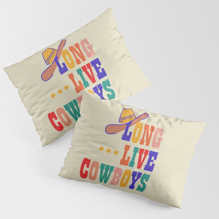 LONG LIVE COWBOYS Pillow Sham Gallery Image 3