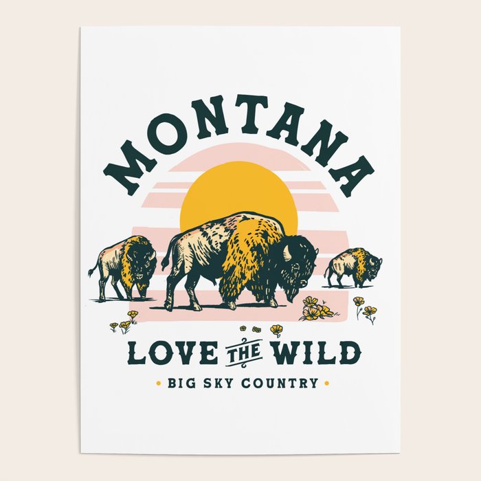 Big Sky Country, Montana: Love The Wild. Cool Retro Travel Art Featuring Buffalo Poster Gallery Image 4