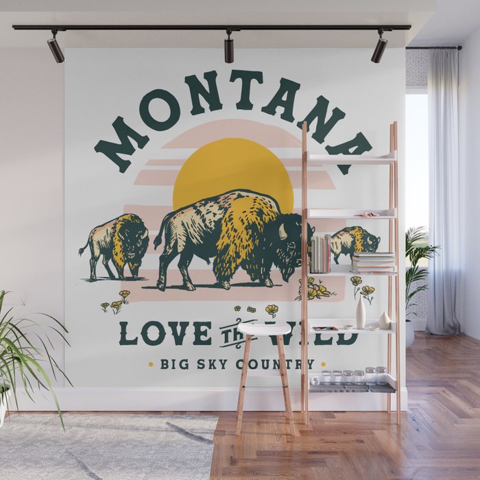 Big Sky Country, Montana: Love The Wild. Cool Retro Travel Art Featuring Buffalo Wall Mural Gallery Image 1