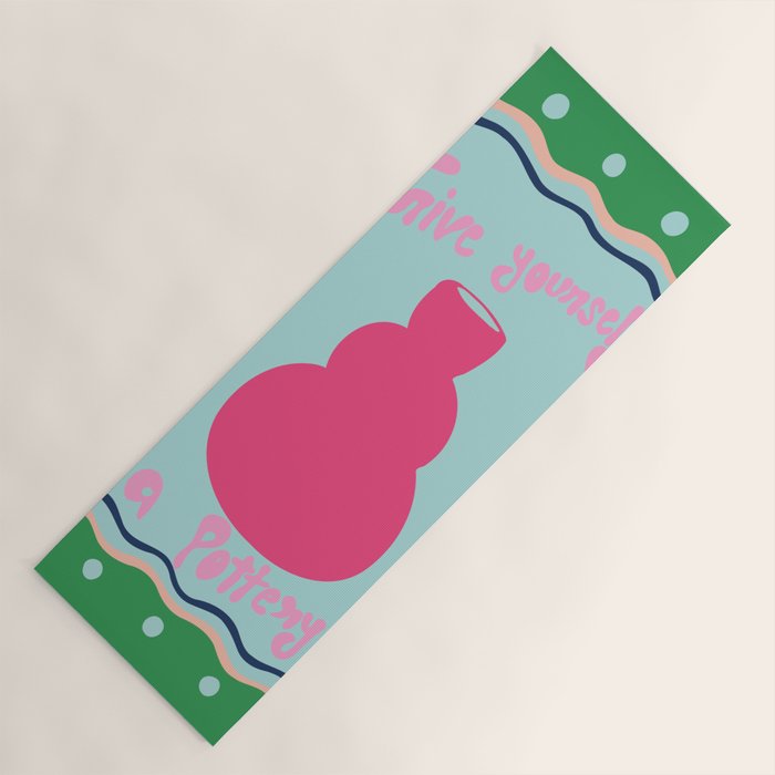 Give yourself a pottery Yoga Mat Gallery Image 1