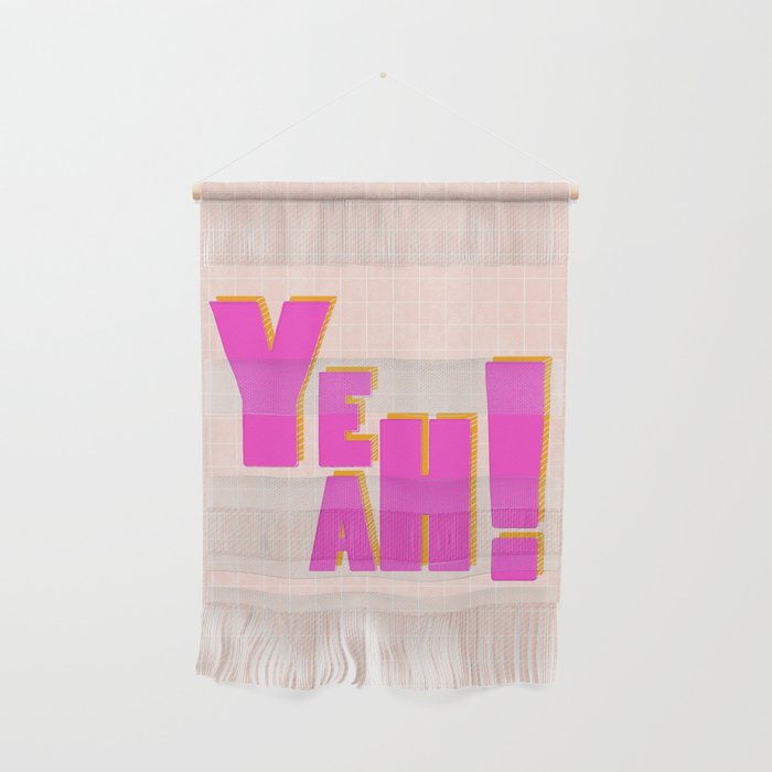 YEAH! Wall Hanging Gallery Image 1