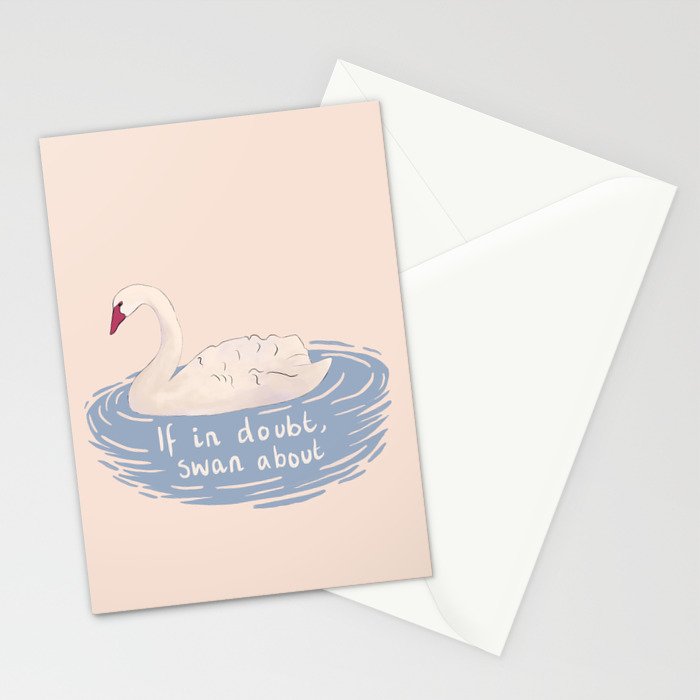 If in doubt, swan about, cute swan drawing Stationery Card Gallery Image 2
