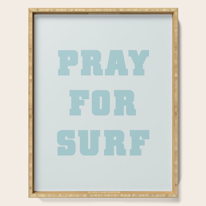 Pray For Surf Serving Tray Gallery Image 1