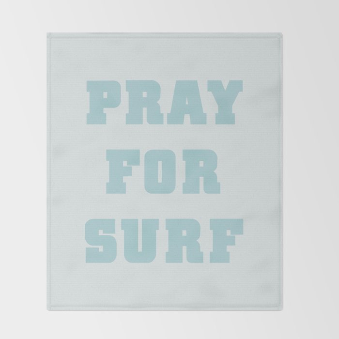 Pray For Surf Throw Blanket Gallery Image 2