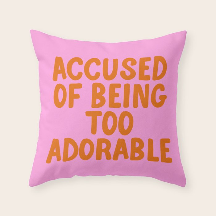 Sassy Cute Adorable Confidence Quote Throw Pillow Gallery Image 1