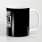 Straight Outta Madison Coffee Mug Gallery Image 1