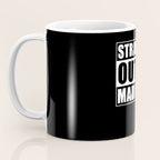 Straight Outta Madison Coffee Mug Gallery Image 3
