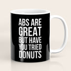 Abs Are Great But Have You Tried Donuts (Black) Coffee Mug Gallery Image 1