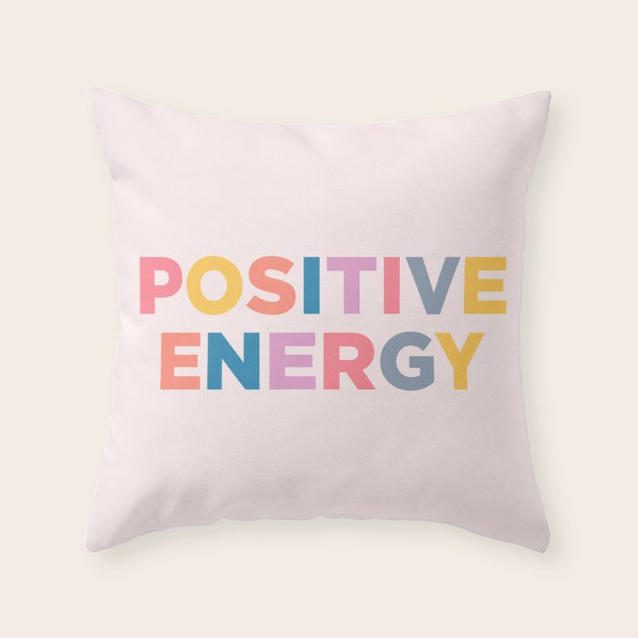 positive energy Throw Pillow Gallery Image 1