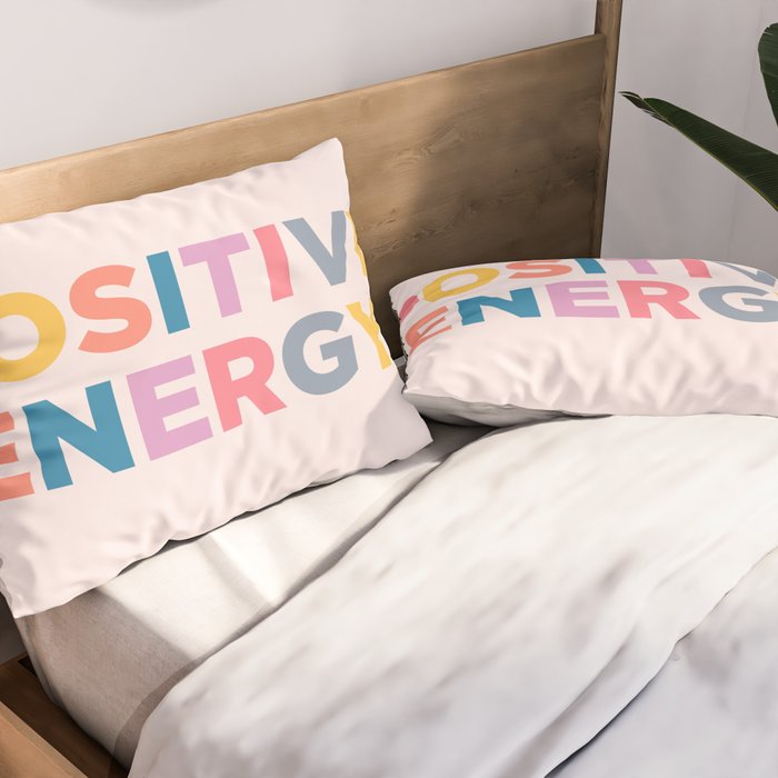 positive energy Pillow Sham Gallery Image 2