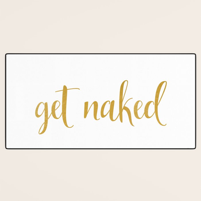 Get Naked, Fun, Bathroom Art and Funny Shower Curtain Desk Mat Gallery Image 3