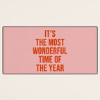 Most Wonderful Time Desk Mat Gallery Image 3