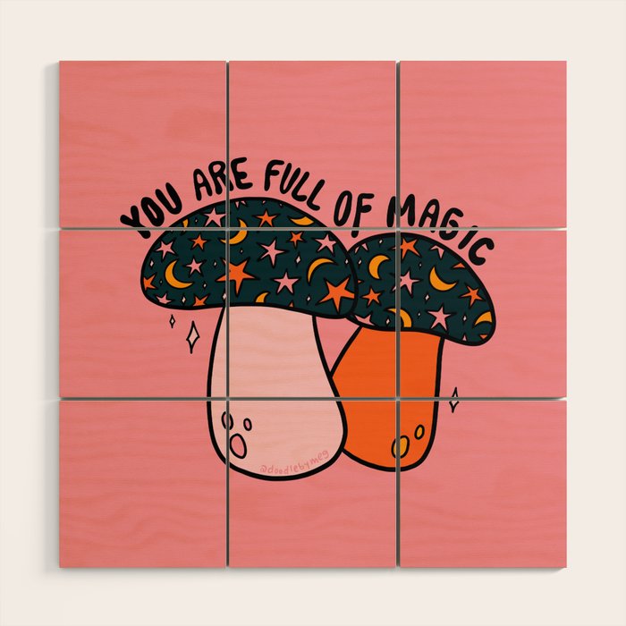 You Are Full of Magic Wood Wall Art Gallery Image 1