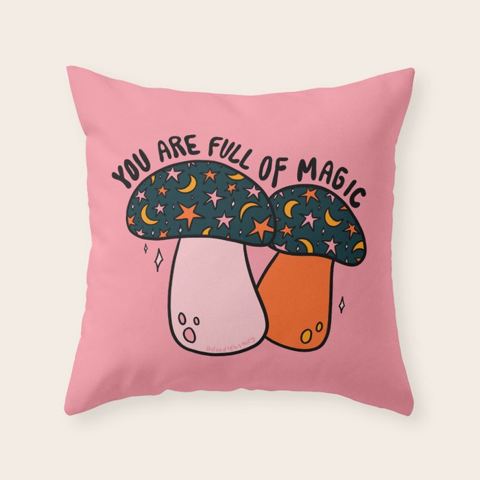 You Are Full of Magic Throw Pillow Gallery Image 1