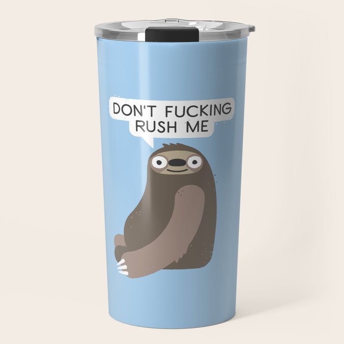No Hurries Travel Mug Gallery Image 1
