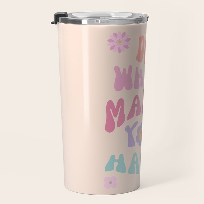 Danish Pastel Retro Inspirational Quote Travel Mug Gallery Image 3