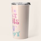 Danish Pastel Retro Inspirational Quote Travel Mug Gallery Image 2
