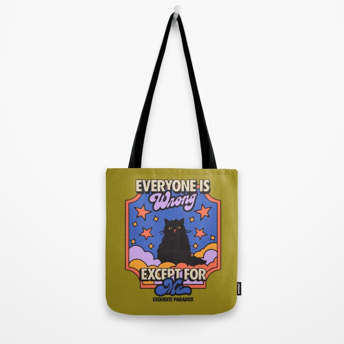 Everyone Is Wrong Except For Me - Cat Illustration Tote Bag Gallery Image 2