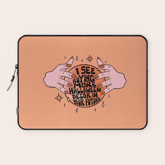 I See Buying Halloween Decor In Your Future Laptop Sleeve Gallery Image 1