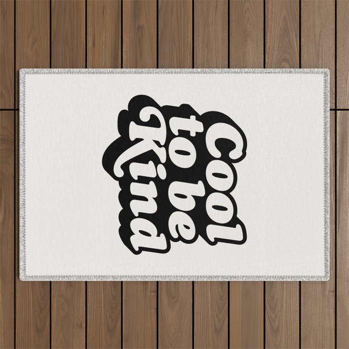 Cool to Be Kind Outdoor Rug Gallery Image 1