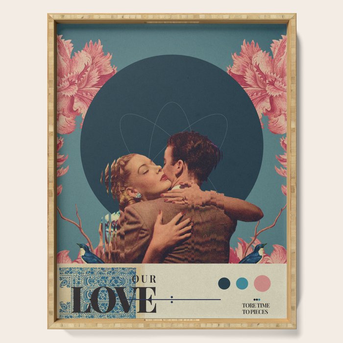 Our Love tore Time to Pieces Serving Tray Gallery Image 1