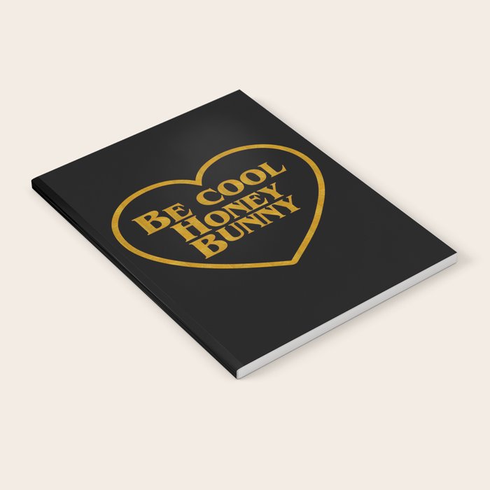 Be Cool Honey Bunny Funny Saying Notebook Gallery Image 1