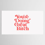 You're Doing Great Bitch Tablecloth Gallery Image 2