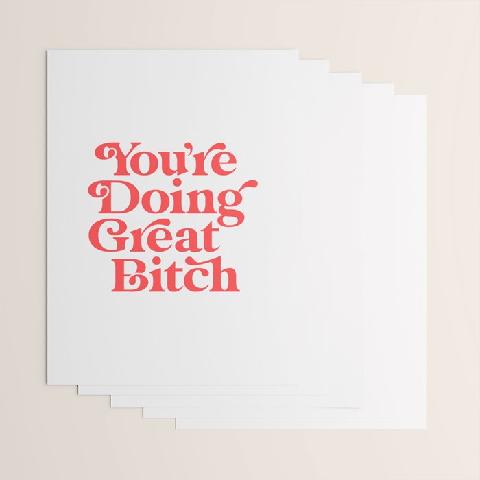 You're Doing Great Bitch Wrapping Paper Gallery Image 3