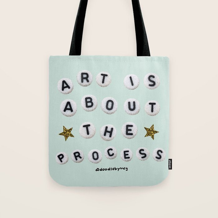 Art is About the Process Tote Bag Gallery Image 1
