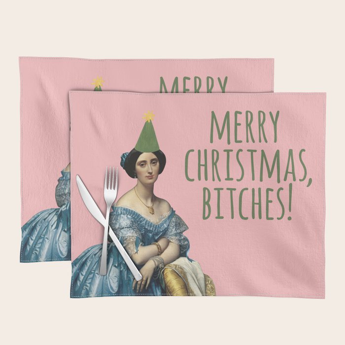 Merry Christmas, Bitches! - Ingres on Pink Placemat Gallery Image 1