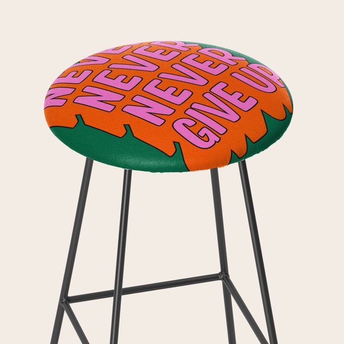 Never, Never Give Up Stool Gallery Image 2