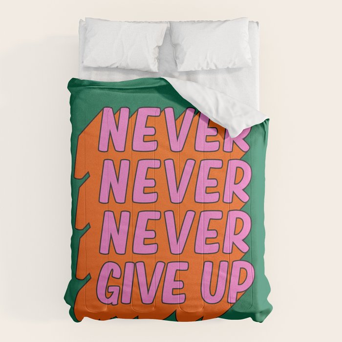 Never, Never Give Up Comforter Gallery Image 1