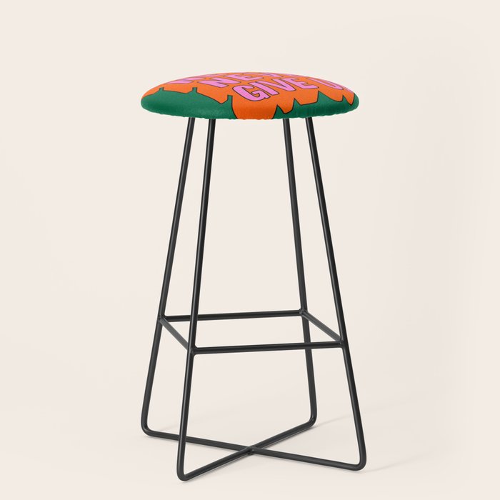 Never, Never Give Up Stool Gallery Image 1