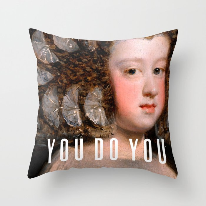 You Do You Throw Pillow Gallery Image 1