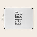 Ruth Bader Ginsburg Quote, Not Fragile Like A Flower, Fragile Like A Bomb Laptop Sleeve Gallery Image 1