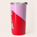 Girl Power - You go girl! Travel Mug Gallery Image 2