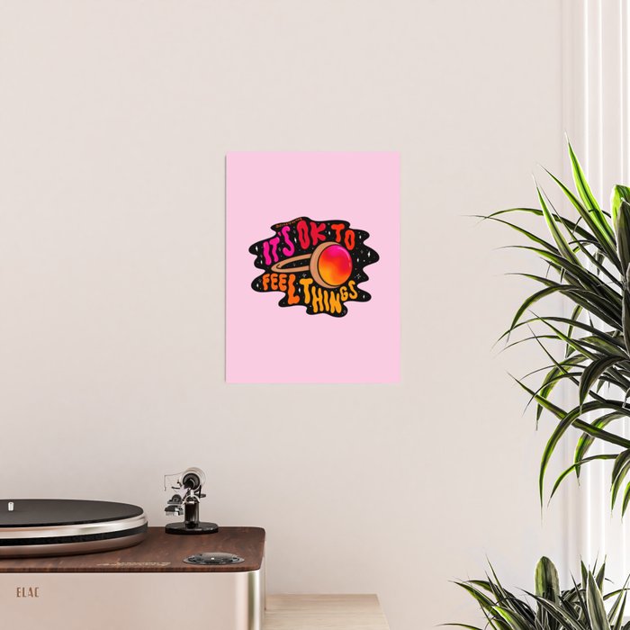 It's Ok to Feel Things Poster Gallery Image 2