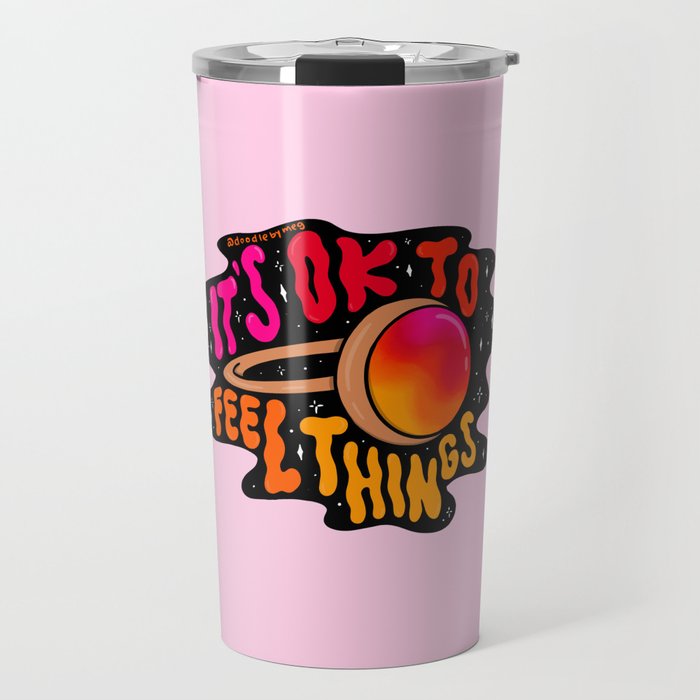 It's Ok to Feel Things Travel Mug Gallery Image 1